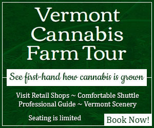 Vermont Cannabis Farm Tours - Click Here to Visit!